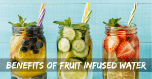 benefits of fruit infused water