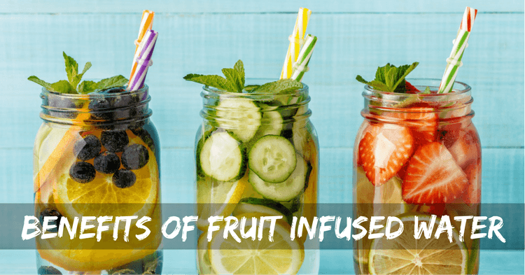 benefits of fruit infused water