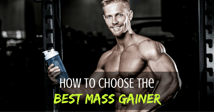 best mass gainer how to choose