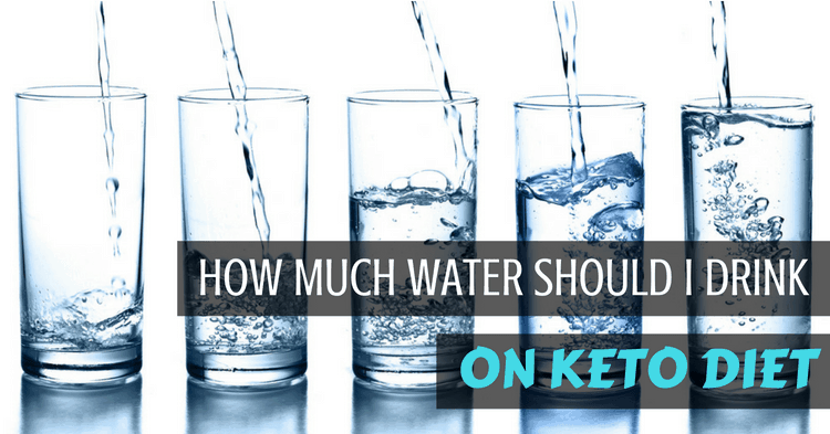 how-much-water-to-drink-on-keto-diet