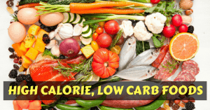 high-calorie-low-carb-foods