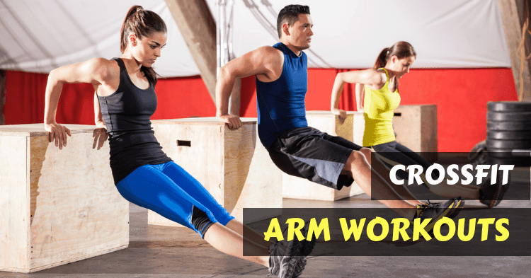 crossfit arm workouts
