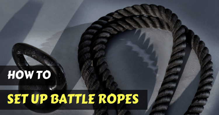 how to set up & anchor battle ropes
