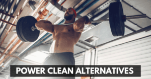 power clean alternative exercises