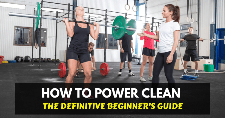 power clean benefits and how to